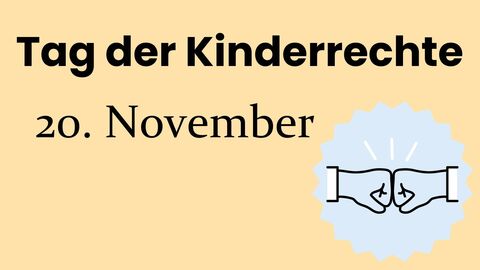 Tag der Kinderrechte - 20. November